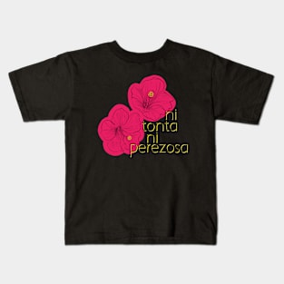 Ni tonta ni perezosa Kids T-Shirt